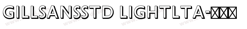 GillSansStd Lightlta字体转换